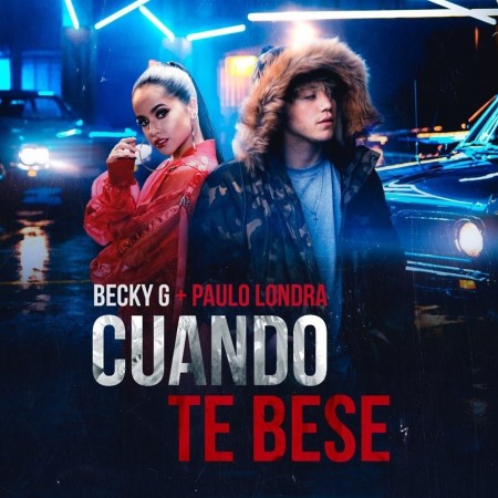 Becky G, letra de "Cuando te besé"